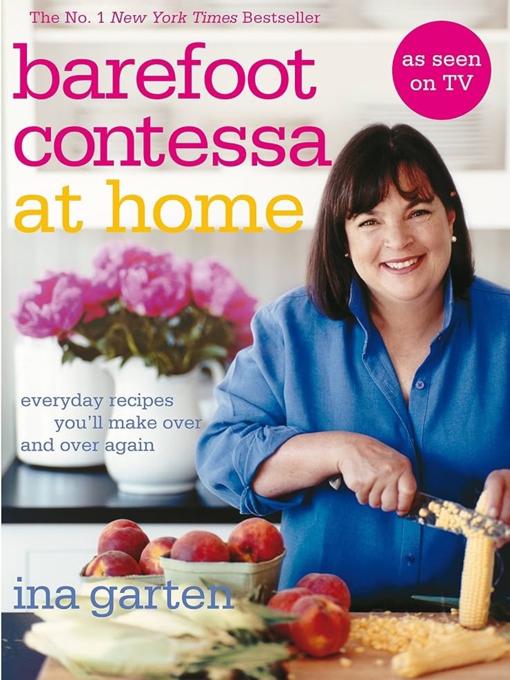 Ina Garten Barefoot Contessa At Home - Cookbook